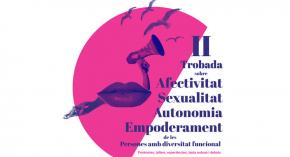 Fundació Pere Mata participa a la II trobada sobre afectivitat, sexualitat, anotomia i empoderament
