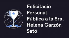 Felicitació Personal Pública a la Sra. Helena Garzón Setó