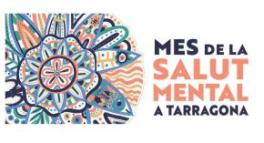 Mes de la Salut Mental a Tarragona