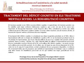 Tractament del dficit cognitiu en els trastorns mentals severs: la rehabilitaci cognitiva