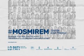 Inauguraci del projecte #MOSMIREM aquest diumenge 17 de mar
